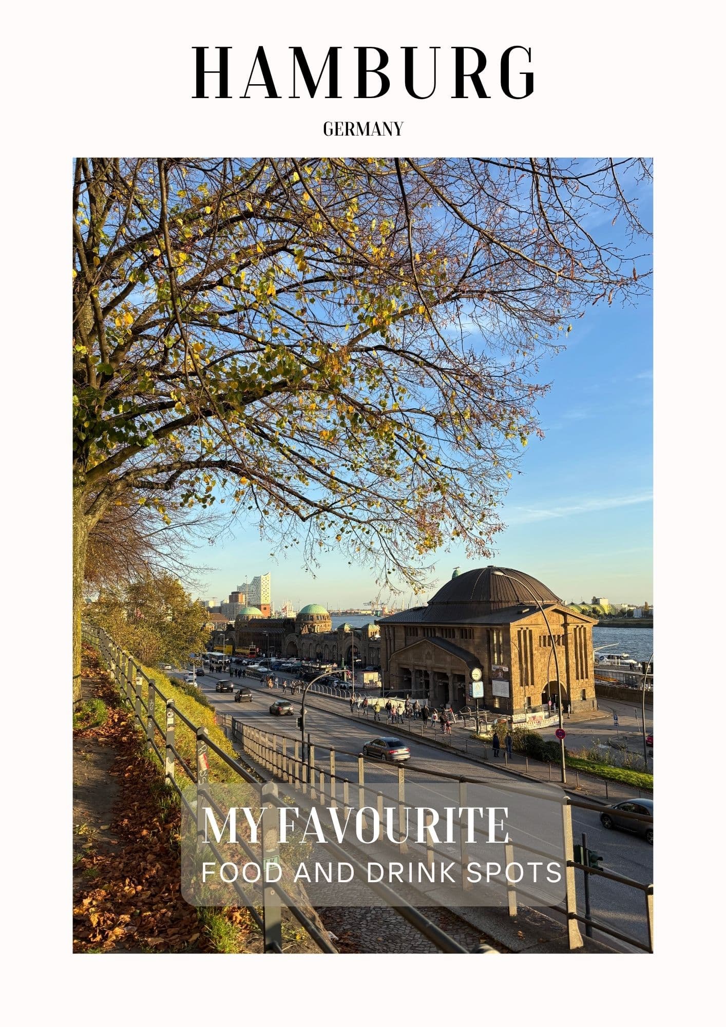 Hamburg: My Favorite Food & Drink Spots